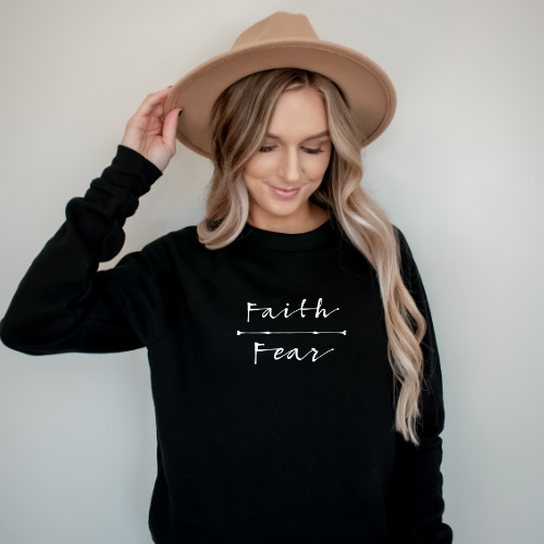 FAITH OVER FEAR Sweatshirt